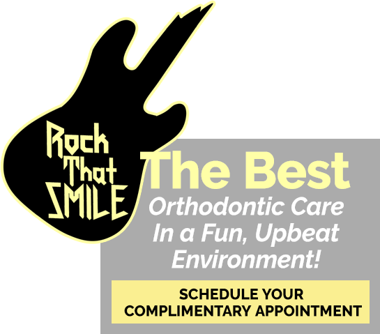The Best Orthodontic Care In a Fun, Upbeat Enviroment! Schedule Your Complimentary Appointment! Rock That SMILE!